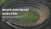Erzurumspor FK - Galatasaray Maçı VAR Hakemi Belli Oldu
