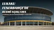 Fenerbahçe'den Romelu Lukaku Transferi Resmen Açıklandı: Sözleşme Detayları Belli Oldu