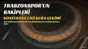 Trabzonspor'un Konferans Ligi Rakipleri Belli Oldu
