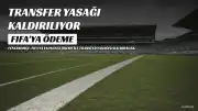 Fenerbahçe'ye FIFA'dan 3 Dönem Transfer Yasağı Cezası: 2 Milyon 900 Bin Euro'luk Ödeme Yapılacak