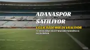 72 Yıllık Adanaspor Yeniden Satışa Çıktı: Uğur Özdemir Devralma Hazırlığında