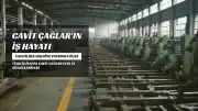 Cavit Çağlar'ın İş ve Siyasi Hayatı Mercek Altında: Tekstilden Bakanlığa Uzanan Kariyeri