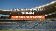 EA SPORTS FC 27'de Geleceğin Yıldızları Kadrosu Açıklanıyor