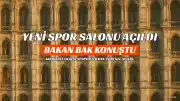 Gençlik ve Spor Bakanı Osman Aşkın Bak, Kırıkkale Yeni Spor Salonu Açılışında Konuştu