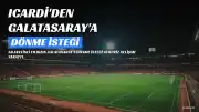 Mauro Icardi'nin Galatasaray'a Dönme İsteği Sürpriz Gelişme Yarattı