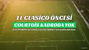 Real Madrid'de Thibaut Courtois, El Clasico öncesi grip nedeniyle kadrodan çıkarıldı