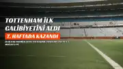 Tottenham, 7. haftada ilk galibiyetini aldı