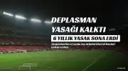 Trabzonspor-Beşiktaş Derbisi Öncesi 6 Yıllık Deplasman Yasağı Kalktı