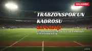 Trabzonspor'un KuPS Maçı Kadrosu Belli Oldu