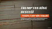 Tyson Fury, Anthony Joshua Maçı Öncesi Donald Trump'tan Ring Yürüyüşü İçin Destek İsteyecek
