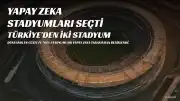 Yapay Zeka Dünyanın En Güzel Stadyumlarını Belirledi: Türkiye'den İki Stadyum Listede