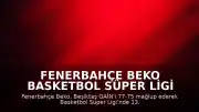 Fenerbahçe Beko Basketbol Süper Ligi Şampiyonluk Kupasını Kazandı
