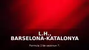 L.H., Barselona-Katalonya Grand Prix'sini Kazandı