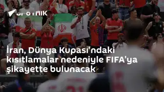 İran Yönetimi Dünya Kupası Kısıtlamaları Nedeniyle FIFA'ya Başvuracak