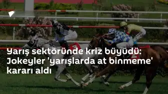 At Yarışı Sektöründe Kriz: Jokeyler Çalışma Koşulları Nedeniyle Grev Kararı Aldı