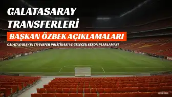 Galatasaray Başkanı D.Ö.'ten Transfer Açıklamaları: T., Z. ve Z. Değerlendirildi