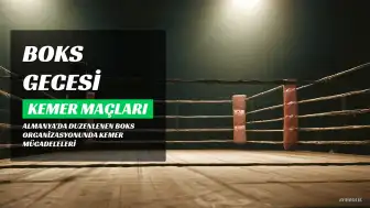 Almanya'da Boks Gecesi: İki Kemer İçin 20 Boksör Piste Çıkıyor
