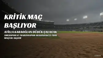 Amedspor - Trabzonspor Maçı Başlıyor: Atilla Karaoğlan Düdük Çalacak