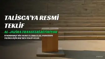 Anderson Talisca İçin Al-Jazira'dan Resmi Teklif: Fenerbahçe'de Ayrılık İddiası Güçlendi
