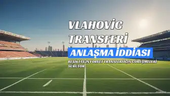 Beşiktaş'ın Vlahovic Transferinde Anlaşma Sağladığı İddia Edildi