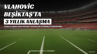 Dusan Vlahovic, Beşiktaş ile 3 Yıllık Anlaşma Sağladı