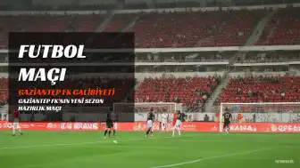Gaziantep FK, IMT Belgrade'ı 3 Golle Mağlup Etti