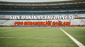 Lille ve PSG Berabere Kaldı: Galatasaray'ın Rakipleri Puan Paylaştı