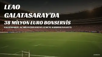 Rafael Leao'nun Galatasaray Transferi Resmen Açıklandı: KAP'a Bildirildi
