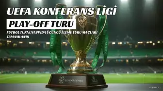 UEFA Konferans Ligi'nde Play-off Turuna Kalan Takımlar Belli Oldu