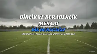 Benhur Keser'den Birlik Mesajı: "Bu aile ortamının bozulmasına inat dik duracağız"