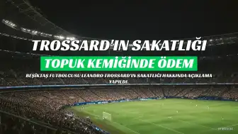 Beşiktaş'tan Leandro Trossard'ın Sakatlığına İlişkin Açıklama