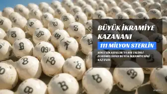 Birleşik Krallık'ta Bir Talihli 111 Milyon Sterlinlik EuroMillions İkramiyesini Kazandı