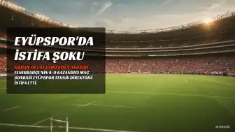Eyüpspor'da Teknik Direktör Özhan Pulat İstifa Etti: Fenerbahçe Maçı Sonrası Şok Ayrılık