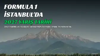 Formula 1'de 2027 Sezonu Yarış Takvimi Belli Oldu: Türkiye Grand Prix Takvimde Yer Aldı