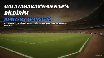 Galatasaray, Deniz Gül Transferini KAP'a Bildirdi
