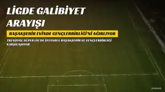 İstanbul Başakşehir, Gençlerbirliği Karşısında Galibiyet Arıyor