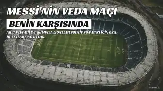 Lionel Messi, Milli Takım Kariyerine Benin Maçıyla Veda Edecek