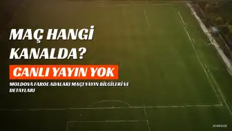 Moldova ile Faroe Adaları Maçı Hangi Kanalda Yayınlanacak?