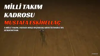 Mustafa Eskihellaç A Milli Takım Kadrosuna Dahil Edildi