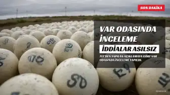TFF'den VAR Odası İncelemesi Hakkında Açıklama: İddialar Asılsız
