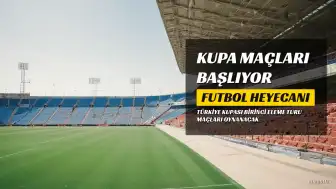 Türkiye Kupası Birinci Eleme Turu Maç Programı Açıklandı