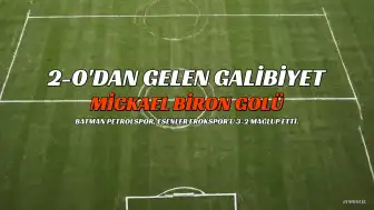 Batman Petrolspor'da Mickael Biron Fırtınası: 2-0'dan Gelen Galibiyetin Kahramanı