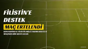 Konyaspor - Filistin Milli Takımı Dostluk Maçı 2-2 Berabere Bitti: "Filistin Özgür Olana Kadar Ertelenmiştir"