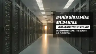 Spordata Veri Analisti O.B. Tutuklandı: 12 Milyon Liralık Bahis Dolandırıcılığı Ortaya Çıktı