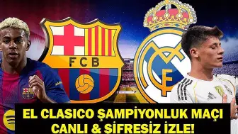 El Clasico'da Barcelona Real Madrid Karşılaşması: Şampiyonluk Belirlenecek