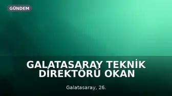 Galatasaray Teknik Direktörü Okan Buruk'tan Yeni Sezon Hedefi: "Hedef 27"