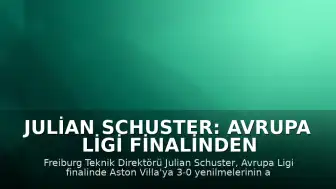 Julian Schuster: Avrupa Ligi finalinden çıkarılacak dersler var