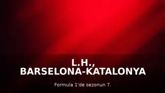 L.H., Barselona-Katalonya Grand Prix'sini Kazandı