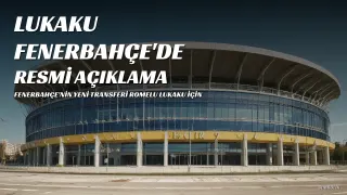 Fenerbahçe'den Romelu Lukaku Transferi Resmen Açıklandı: Sözleşme Detayları Belli Oldu