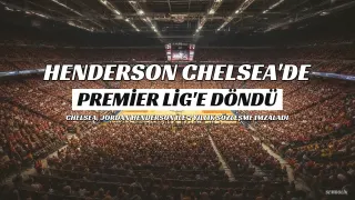 Jordan Henderson, 12 Yıl Sonra Liverpool'un Rakibi Chelsea'ye Transfer Oldu